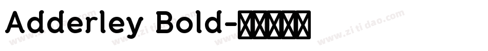 Adderley Bold字体转换